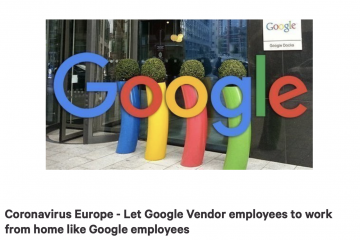 A screenshot from change.org saying "Coronavirus Europe - Let Google Vendor employees to work from home like Google employees"